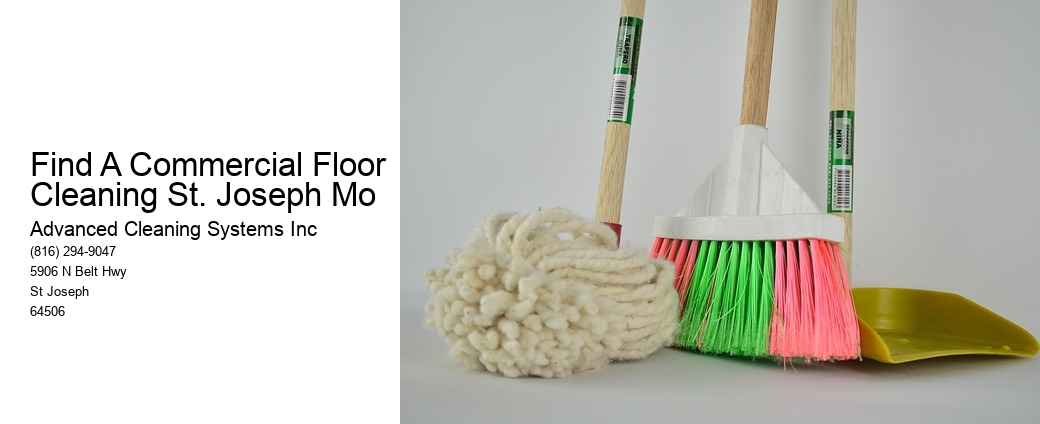 Find A Commercial Floor Cleaning St. Joseph Mo