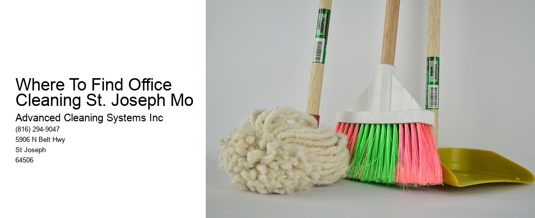Where To Find Office Cleaning St. Joseph Mo